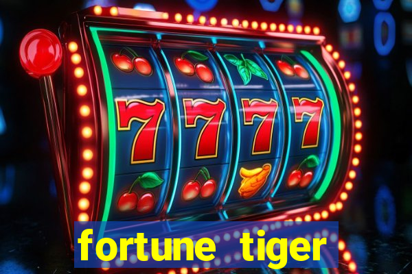 fortune tiger gratis teste